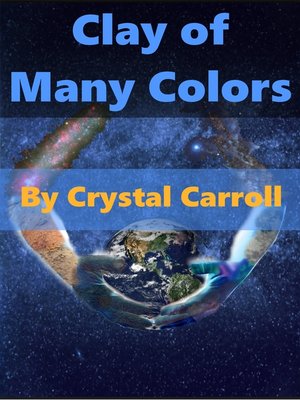 cover image of Clay of Many Colors